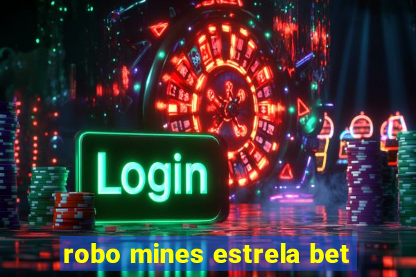 robo mines estrela bet